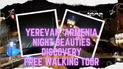 Odkrijte nočne lepotice Yerevana z brezplačno vodeno sprehajalno turnejo